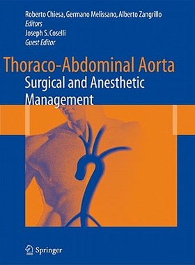 【预售】Thoraco-Abdominal Aorta: Surgical and Anesthetic