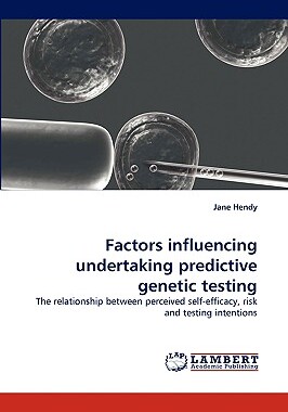 【预售】Factors Influencing Undertaking Predictive Genetic