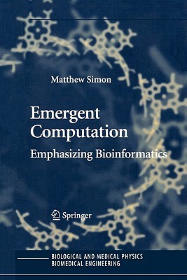 【预售】Emergent Computation: Emphasizing Bioinformatics