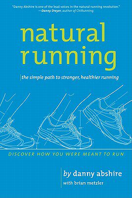 【预售】Natural Running: The Simple Path to Stronger