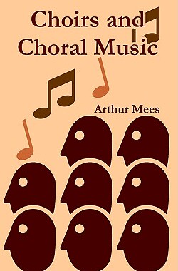 【预售】Choirs and Choral Music