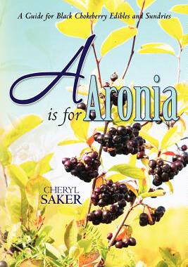 【预售】A is for Aronia