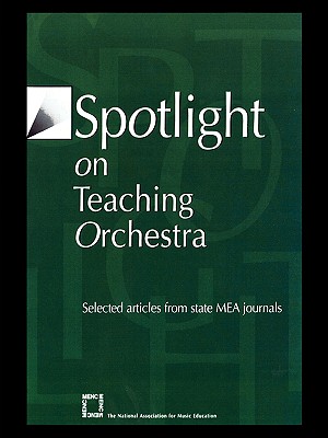 【预售】Spotlight on Teaching Orchestra: Selected Articles