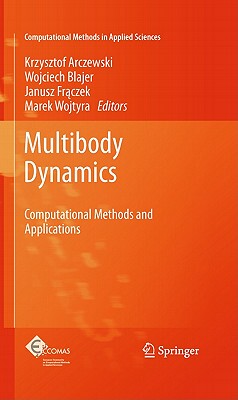 【预售】Multibody Dynamics: Computational Methods and