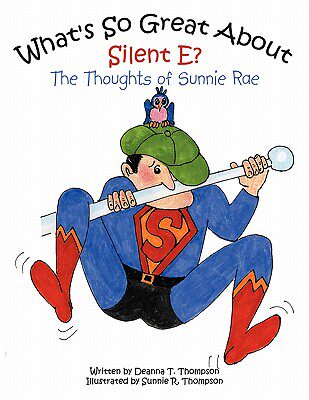 【预售】What's So Great about Silent E?: The Thoughts of