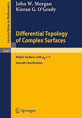 【预售】Differential Topology of Complex Surfaces: Elliptic