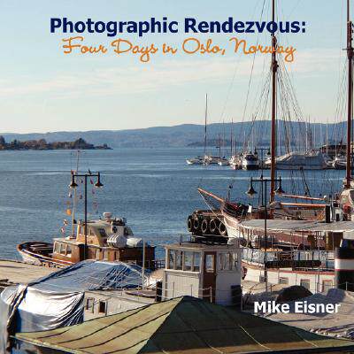 【预售】Photographic Rendezvous: Four Days in Oslo, Norway