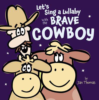【预售】Let's Sing a Lullaby with the Brave Cowboy