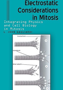 【预售】Electrostatic Considerations in Mitosis: Integrating