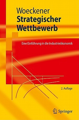 【预售】Strategischer Wettbewerb: Eine Einf Hrung in Die
