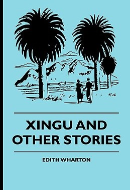 【预售】Xingu and Other Stories