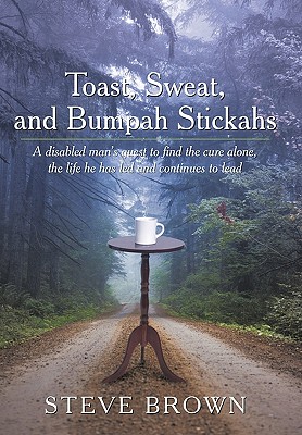 【预售】Toast, Sweat, and Bumpah Stickahs: A Disabled Man's