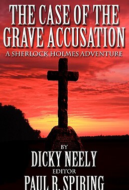 【预售】The Case of the Grave Accusation - A Sherlock Holmes