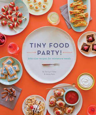 【预售】Tiny Food Party!: Bite-Size Recipes for Miniature