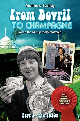 【预售】From Bovril to Champagne: When the Fa Cup Really