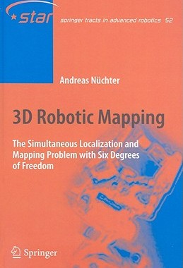 【预售】3D Robotic Mapping: The Simultaneous Localization