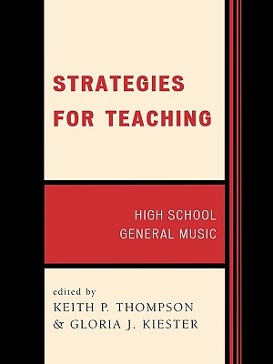 【预售】Strategies for Teaching: High School General Music