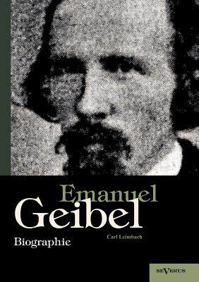 【预售】Emanuel Geibel. Biographie