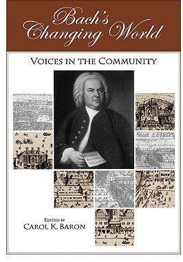 【预售】Bach's Changing World: Voices in the Community