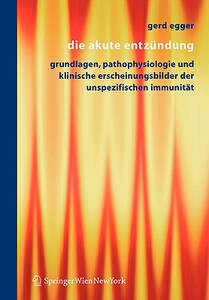 【预售】Die Akute Entzundung: Grundlagen, Pathophysiologie