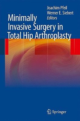 【预售】Minimally Invasive Surgery in Total Hip