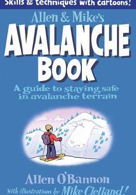 【预售】Allen & Mike's Avalanche Book: A Guide to Staying