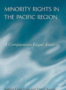 【预售】Minority Rights in the Pacific Region: A Comparative