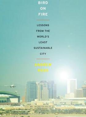 【预售】Bird on Fire: Lessons from the World's Least