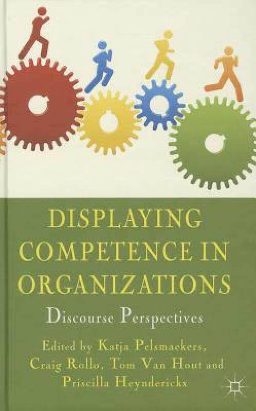 【预售】displaying competence in organizations: discourse
