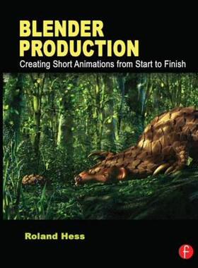【预售】Blender Production: Creating Short Animations from