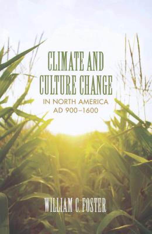 【预售】Climate and Culture Change in North America AD