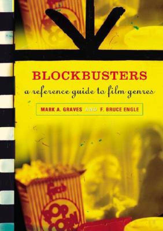【预售】Blockbusters: A Reference Guide to Film Genres
