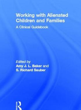 【预售】Working with Alienated Children and Families: A