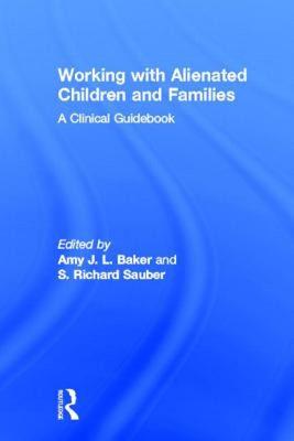 【预售】Working with Alienated Children and Families: A