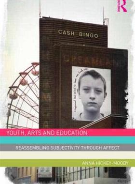 【预售】Youth, Arts, and Education: Reassembling