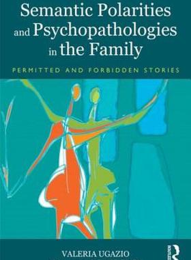 【预售】Semantic Polarities and Psychopathologies in the