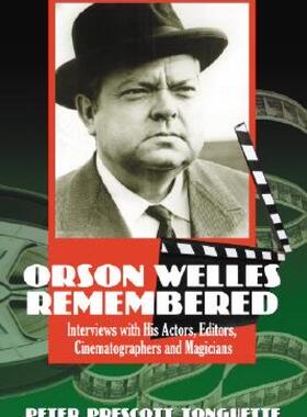 【预售】Orson Welles Remembered: Interviews with His Actors
