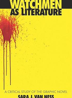 【预售】Watchmen as Literature: A Critical Study of the