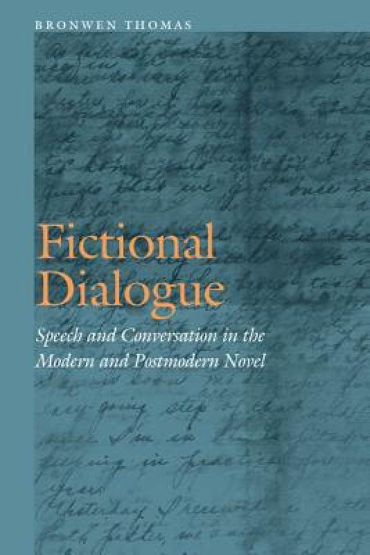 【预售】Fictional Dialogue: Speech and Conversation in the