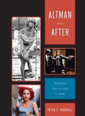 【预售】Altman and After: Multiple Narratives in Film