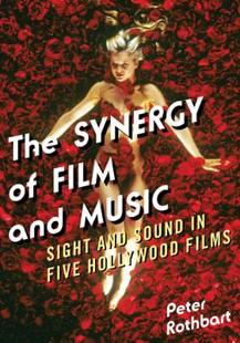 【预售】The Synergy of Film and Music: Sight and Sound in