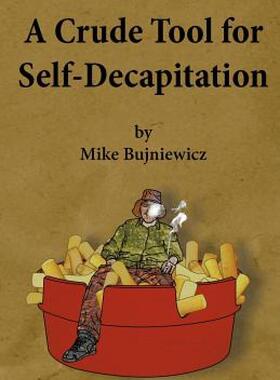 【预售】A Crude Tool for Self-Decapitation