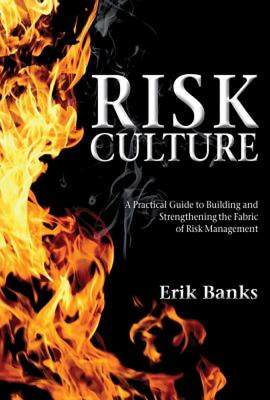 【预售】Risk Culture: A Practical Guide to Building and