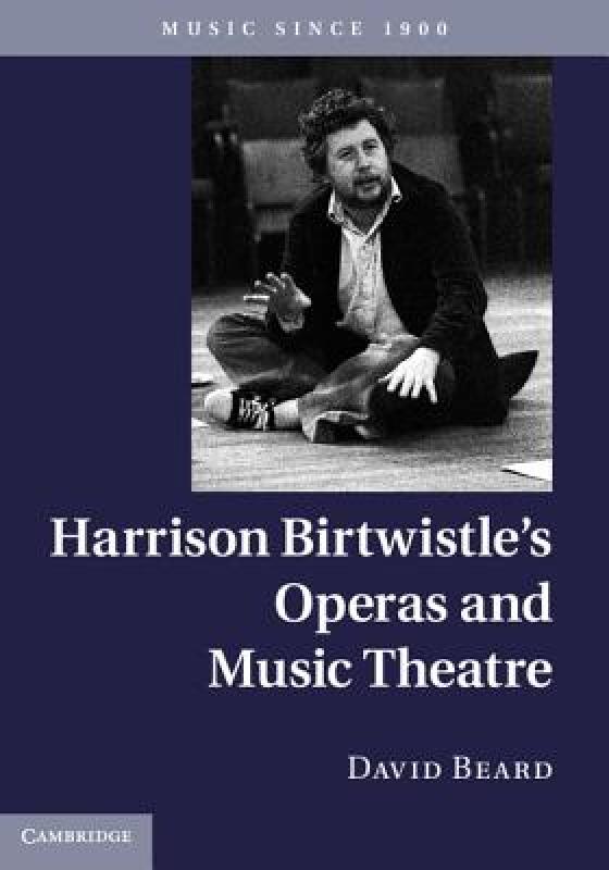 【预售】Harrison Birtwistle's Operas and Music Theatre 书籍/杂志/报纸 原版其它 原图主图