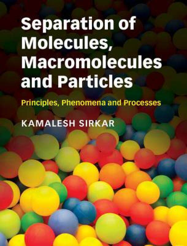 【预售】Separation of Molecules, Macromolecules and