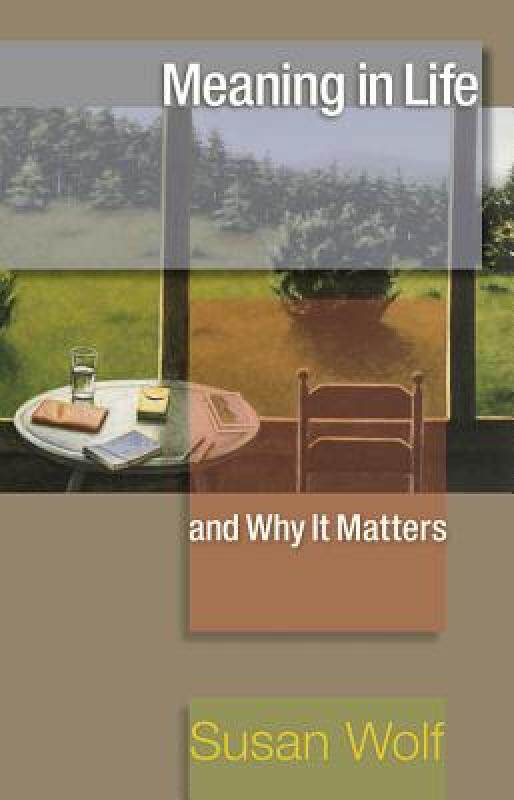 Meaning in Life and Why It Matters: