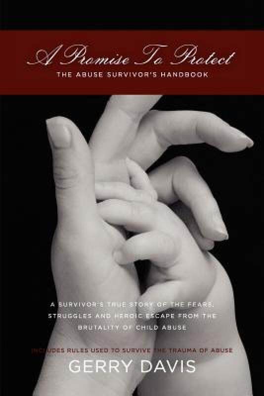 【预售】A Promise to Protect: The Abuse Survivor's Handbook