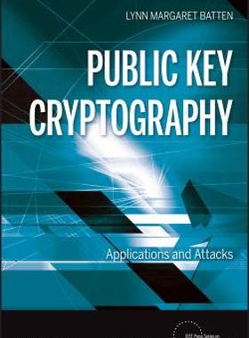 【预售】Public Key Cryptography: Applications and Attacks