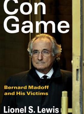 【预售】Con Game: Bernard Madoff and His Victims
