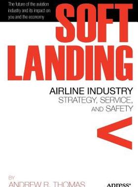 【预售】Soft Landing: Airline Industry Strategy, Service